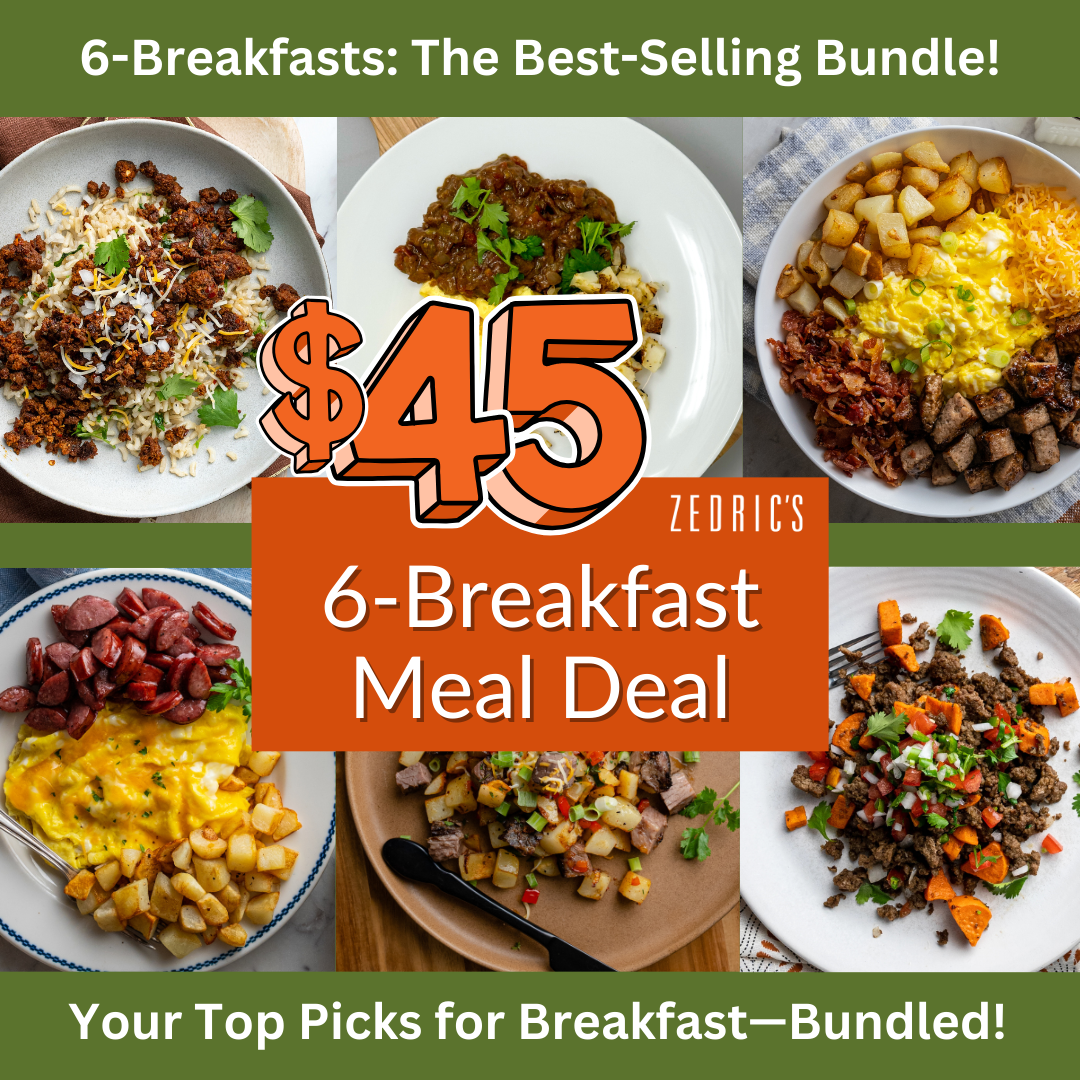 $45 6 - Breakfast Meal Deal